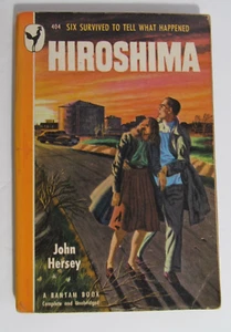 HIROSHIMA John Hersey 1st Print 1948 Bantam #404 Geoffrey Biggs Atomic Bomb Cvr - Picture 1 of 4