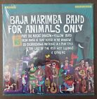 Baja Marimba Band ? For Animals Only Lp Vinyl