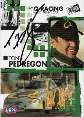 2005 Press Pass Signed / Autographed  Tony Pedregon NHRA Trading Card, Card #24  - Image 1 of 2