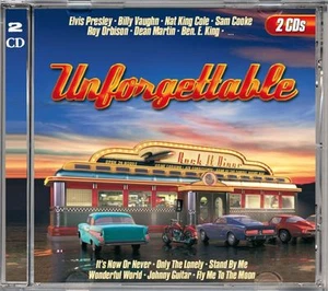 UNFORGETTABLE CD NEU OVP MIT DEAN MARTIN NAT KING COLE CONNIE FRANCIS DORIS DAY - Picture 1 of 1