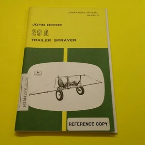 BARELY USED - John Deere 29A Trailer Sprayer 29 A  Operators Manual - Picture 1 of 12