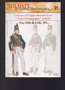 SOLDATS DES GUERRES NAPOLEONIENNES N°91 UNIFORMES DE LA LEGION ALLEMANDE DU ROI - Picture 1 of 2