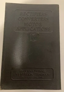 International Textbook Co- Rectifiers - Converters Motor Applications 1930 - Bild 1 von 1