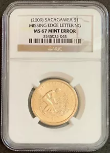 NQC Mint Error- 2009 Sacagawea $1 Missing Edge Lettering MS67 - NGC PG: $200 - Picture 1 of 2