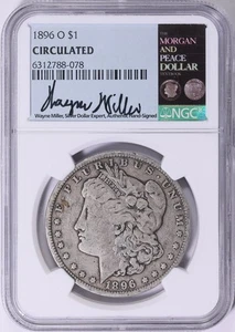 1896-O MORGAN DOLLAR NGC CIRCULATED- WAYNE MILLER SIGNED - Picture 1 of 2