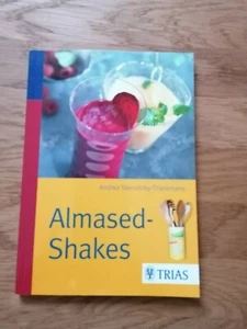 Almased-Shakes von Andrea Stensitzky-Thielemans (2014, Taschenbuch) Trias - Bild 1 von 2