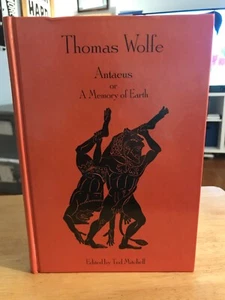 Thomas Wolfe ANTAEUS Or A Memory of Earth 1996 Thomas Wolfe Society LIMITED ED - Picture 1 of 9