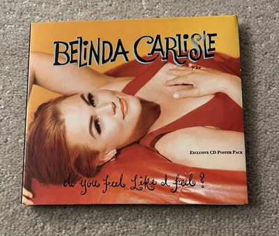 Belinda Carlisle - Do You Feel Like I Feel? (CD, 1991) 4 TRK Maxi Poster *RARE* - Image 1 of 4