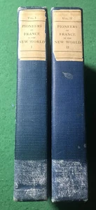 Pioniere Frankreichs in der neuen Welt in zwei Bänden Francis Parkman, 1907 Ex Lib - Bild 1 von 9