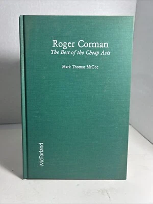 1988 ROGER CORMAN, THE BEST OF THE CHEAP ACTS: Mark McGee, Hardcover, McFarland - Image 1 of 4