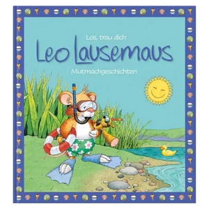 Los, trau dich leo Lausemaus Mutmachgeschichten - Bild 1 von 1