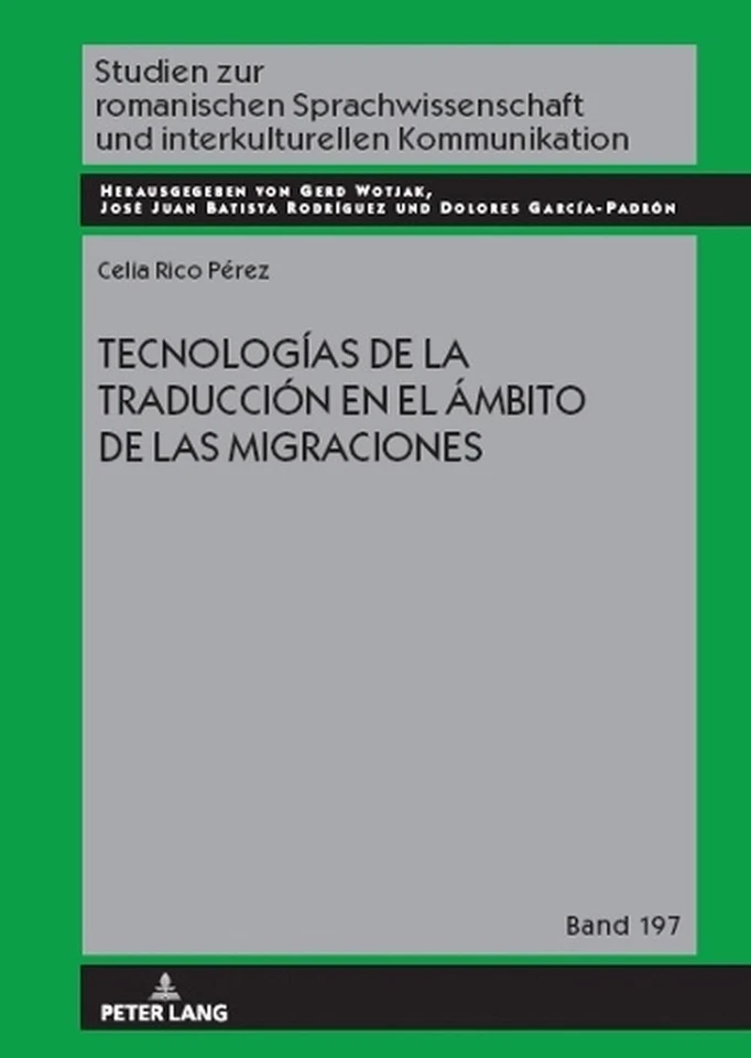 Tecnologas de la Traduccin En El mbito de Las Migraciones by Gerd Wotjak (Spanis - Image 1 of 1