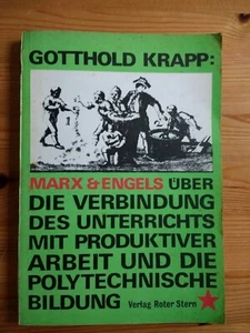 Gotthold Krapp: Produktive Arbeit und Polytechnische Bildung, Verlag Roter Stern - Bild 1 von 2