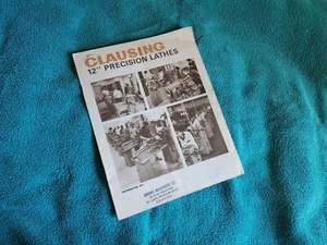 Vintage Original Clausing 12" Precision Lathe Sales Manual FREE SHIPPING IN USA - Picture 1 of 4