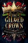 NEW BOOK The Gilded Crown by Marianne Gordon (2023)