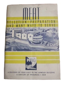 CHICAGO WORLD'S FAIR Brochure Armour Meat Recipe 1934 - Picture 1 of 4