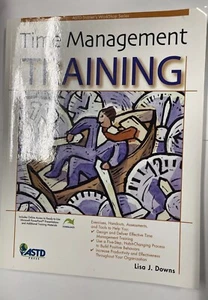 Time Management Training by Lisa J. Downs (2008, Trade Paperback) NEW ASTD - Foto 1 di 2