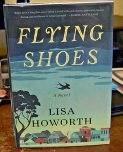 FLYING SHOES by Lisa Howorth SIGNED First Edition - Imagen 1 de 4
