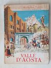 Libro Meravigliosa Italia Enciclopedia Delle Regioni Valle D'aosta - Aristea (H)