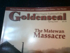 Goldenseal West Virginia Traditional Life Spring 2020 the Matewan Massacre - Picture 1 of 2