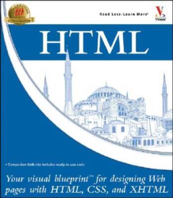 HTML: Your Visual Blueprint for Designing  We...