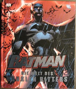 BATMAN DIE WELT DES DUNKLEN RITTERS DC COMICS BUCH GEBUNDEN - Picture 1 of 1