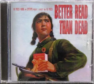 CD Better Read Than Dead (AK Press Audio And Epitaph Present A Benefit For AK P - Bild 1 von 1