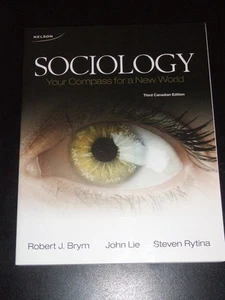 SOCIOLOGY Your Compass for A New World by Robert J. Brym 3ed 2009 NEW $138 - Picture 1 of 1
