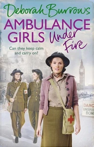 Ambulance Girls Under Fire by Deborah Burrows (English) Paperback Book - Picture 1 of 1