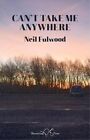 Can?t Take Me Anywhere, Very Good Condition, Fulwood, Neil, ISBN 1912524341
