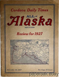 1927 Cordova Daily Times All Alaska Review Large Publication - Picture 1 of 5