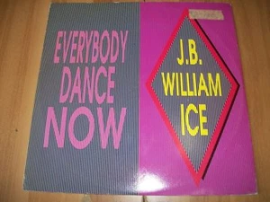 EP-J.B.WILLIAM ICE-EVERYBODY DANCE NOW-DISCO MAGIC 1991 - Foto 1 di 1