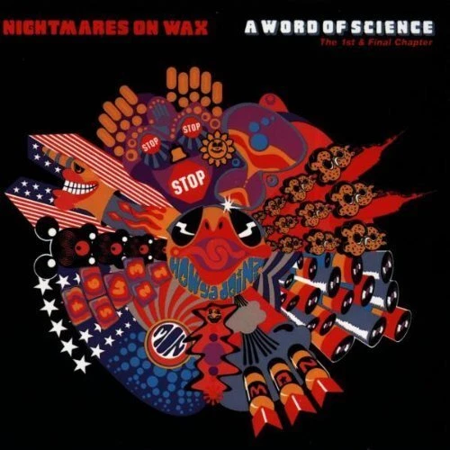 Nightmares on Wax A word of science-The 1st & final chapter (1991)  [CD] - Bild 1 von 1