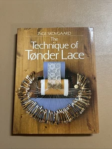 The Technique of Tonder Lace  by Inge Skovgaard.  1991 1st edition Hardback. - Bild 1 von 14