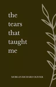 The Tears That Taught Me Paperback # - Picture 1 of 6