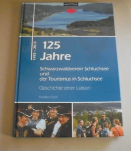 Schwarzwald Schluchsee Geschichte Liasion Schwarzwald Verein Tourismus - Bild 1 von 9