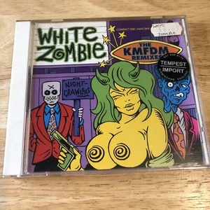 White Zombie Night Crawlers The KMFDM Remixes CD USA 1992 - Picture 1 of 5