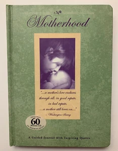 Motherhood: A Guided Journal with Inspiring Quotes Hardcover – July 28, 2006 - Picture 1 of 6