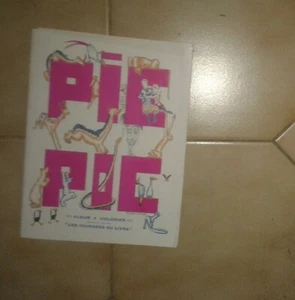 PECQUERIAUX. Pic Poc. Malalbum. - Bild 1 von 1