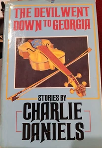 DEVIL WENT DOWN TO GEORGIA-Charlie Daniels Signed/Dedicated/1 Ed-Pntg-1985 HC - Picture 1 of 10