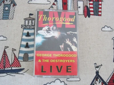 GEORGE THOROGOOD & THE DESTROYERS LIVE 1986 EMI AUDIO CASSETTE ALBUM - Image 1 of 4