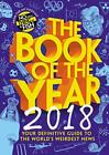 The Book Of The Year 2018: Your Definitive Guide To The World?S Weirdest News (N