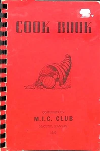 MIC Club McCune Kansas Cookbook 1950 Recipes Meat Breads Desserts Jellies M.I.C. - Picture 1 of 4