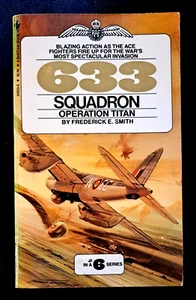 633 Squadron Operation Titan by Frederick Smith, Bantam Books 1st Ed, Mar  1982 - Bild 1 von 4