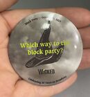 WICKED Broadway Musical LAPEL PIN/Back Button! “WHICH WAY TO THE BLOCK PARTY?”