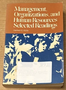 Management, Organizations and Human Resources : Selected Readings by H. Hicks PB - Imagen 1 de 1
