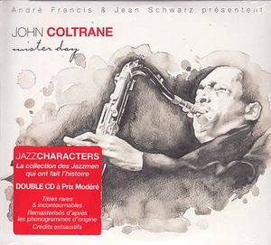Jazz Characters: Mister Day by John Coltrane (2 CDs, 2009 Le Chant du Monde)  - Picture 1 of 2