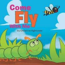 Christine Hightower Come Fly With Me (Paperback) (UK IMPORT)