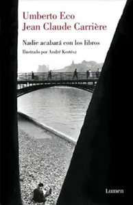 Libro Nadie acabará con los libros de Umberto Eco - Picture 1 of 1