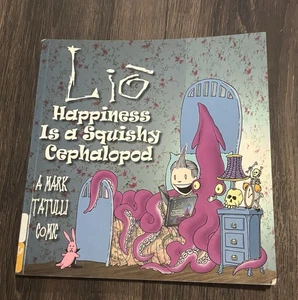 Lio Happiness Is A Squishy Cephalopod Mark Tatulli Comic Book  - Picture 1 of 2